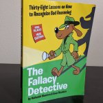 The Fallacy Detective, book standing up with the cover facing out